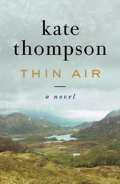 Thin Air: A Novel