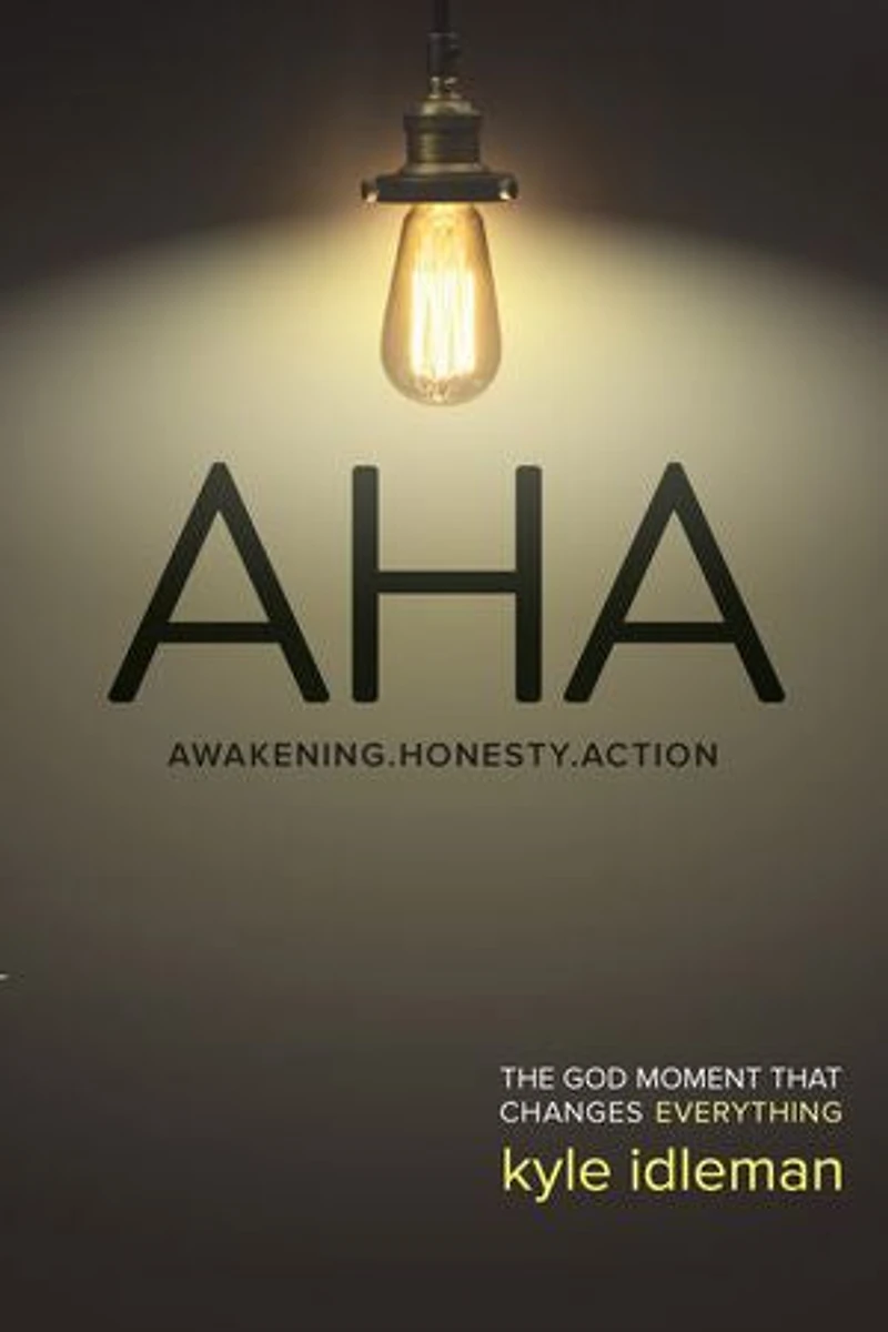 AHA: The God Moment That Changes Everything