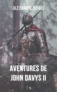 Aventures de John Davys II