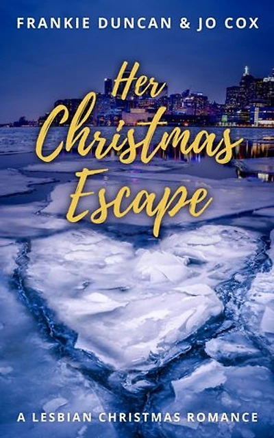 Her Christmas Escape: A Sapphic Christmas Romance Novella