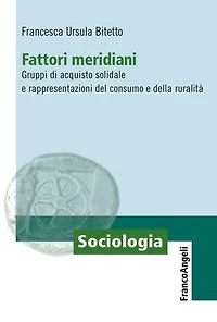 Fattori meridiani: Gruppi di acquisto solidale e rappresentazioni del consumo e della ruralità
