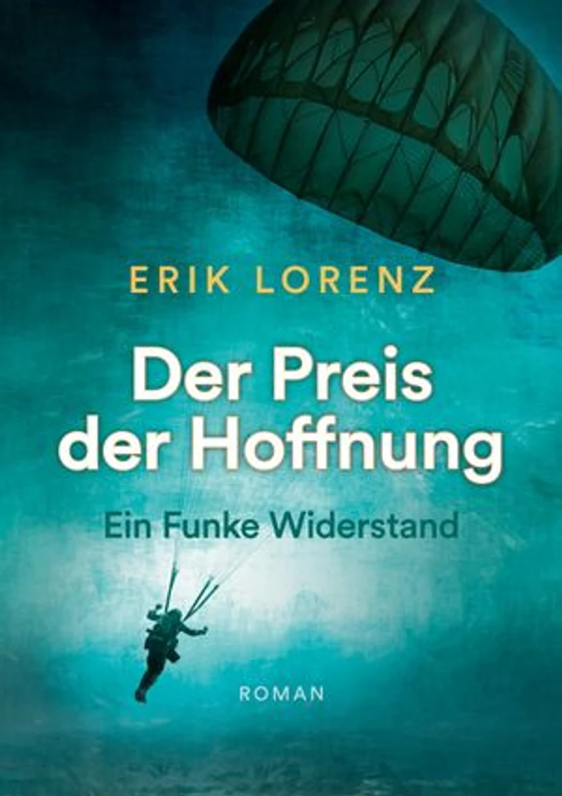 Der Preis der Hoffnung, Teil 1 (Taschenbuch-Ausgabe): Ein Funke Widerstand