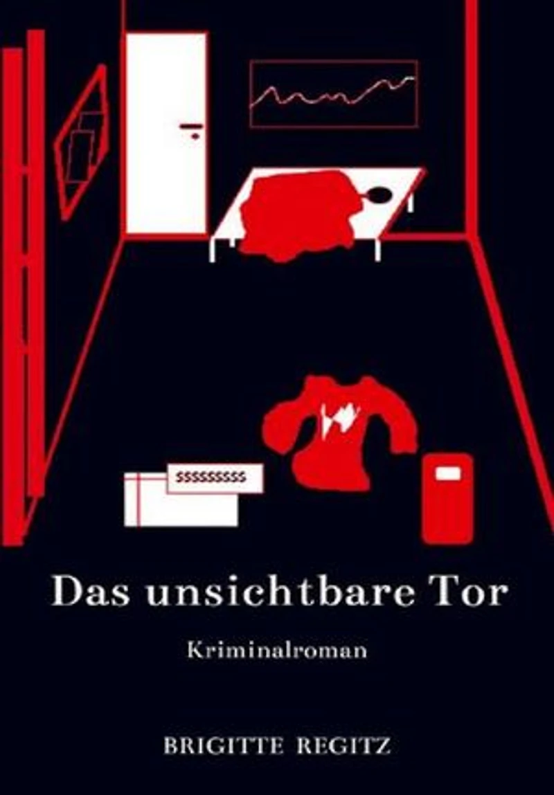 Das unsichtbare Tor: Kriminalroman