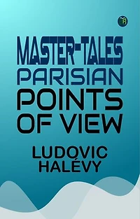 MASTER-TALES PARISIAN POINTS OF VIEW