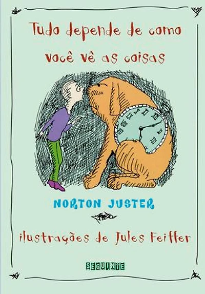 Tudo depende de como você vê as coisas