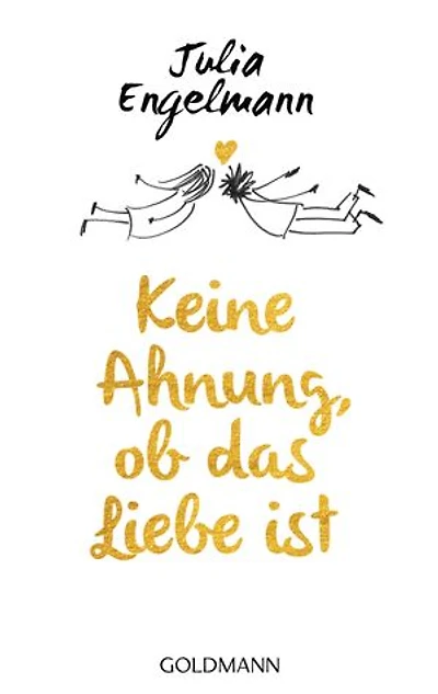 Keine Ahnung, ob das Liebe ist: Poetry