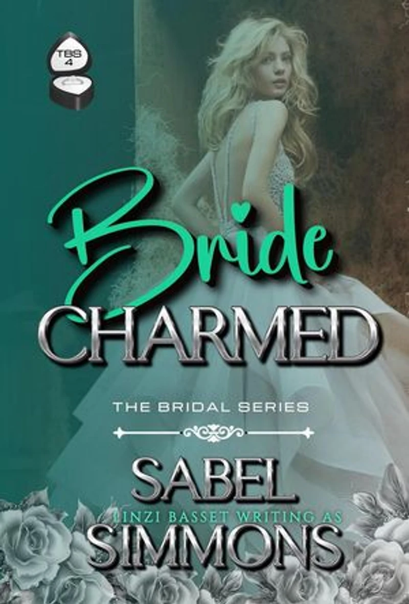 Bride Charmed: The Bridal Series, #4
