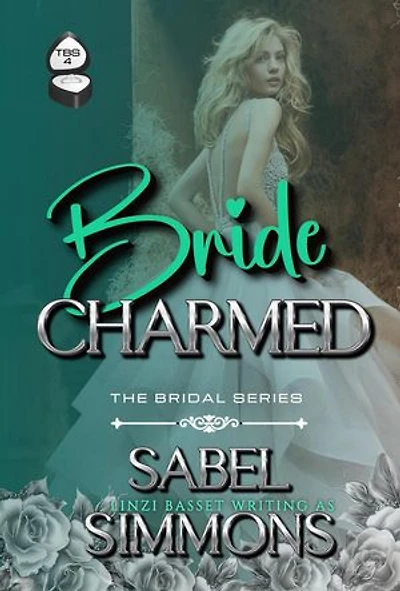 Bride Charmed: The Bridal Series, #4