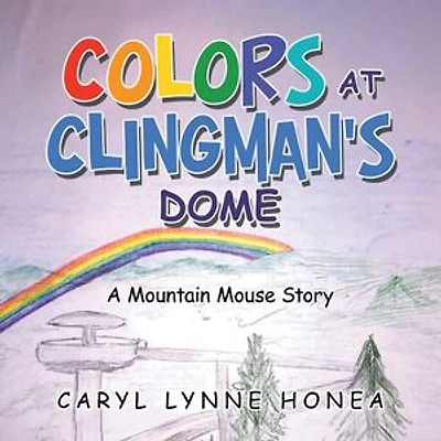 Colors at Clingman's Dome: A Mountain Mouse Story