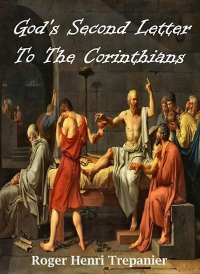 God's Second Letter To The Corinthians: The Word Of God Library, #25