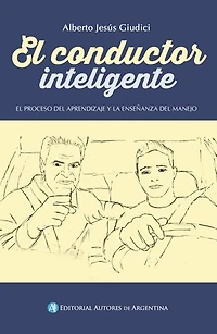 El conductor inteligente: EL PROCESO DEL APRENDIZAJE Y LA ENSEÑANZA DEL MANEJO