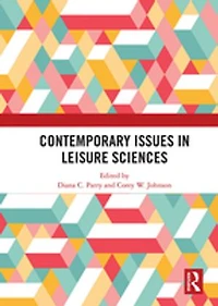 Contemporary Issues Leisure Sciences: A Look Forward