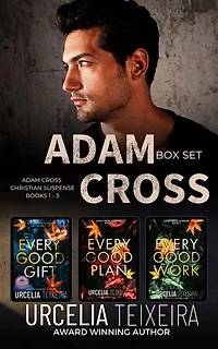 Adam Cross Box Set: A pulse-pounding collection of Contemporary Christian Mystery and Suspense novels (3-book boxed set)