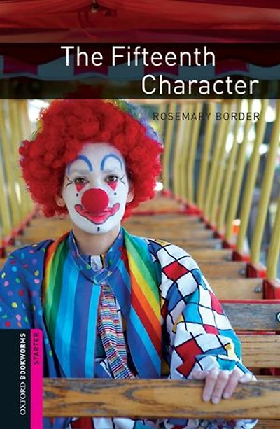 The Fifteenth Character - With Audio Starter Level Oxford Bookworms Library
