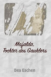 Mafalda, Tochter des Gauklers