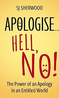 Apologise… Hell, No!