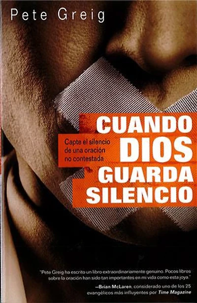 Cuando Dios guarda silencio: Capte el silencio de una oración no contestada