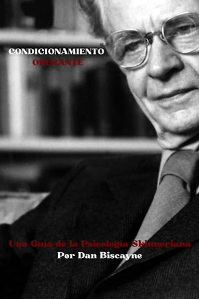 Condicionamiento Operante: Una Guía de la Psicología Skinneriana