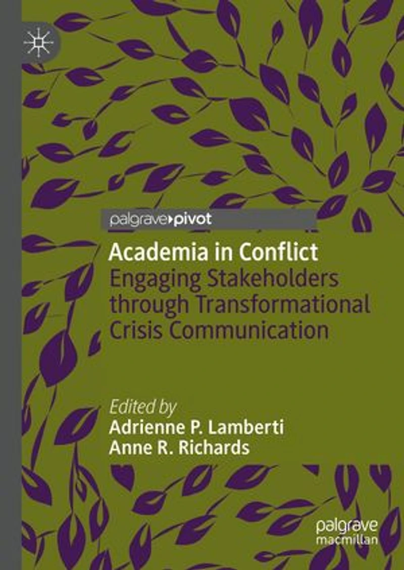 Academia Conflict: Engaging Stakeholders through Transformational Crisis Communication