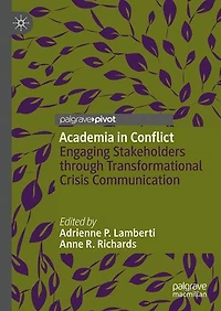 Academia Conflict: Engaging Stakeholders through Transformational Crisis Communication