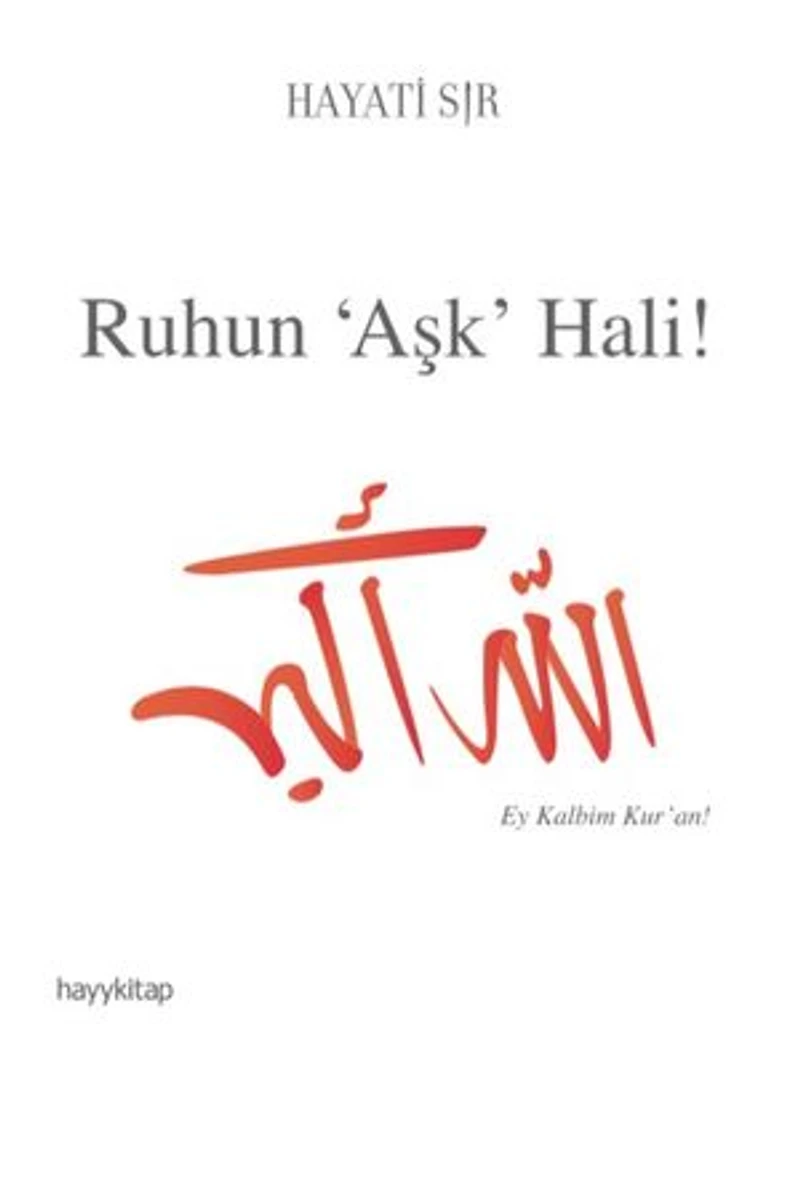 Ruhun Aşk Hali!