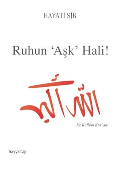Ruhun Aşk Hali!