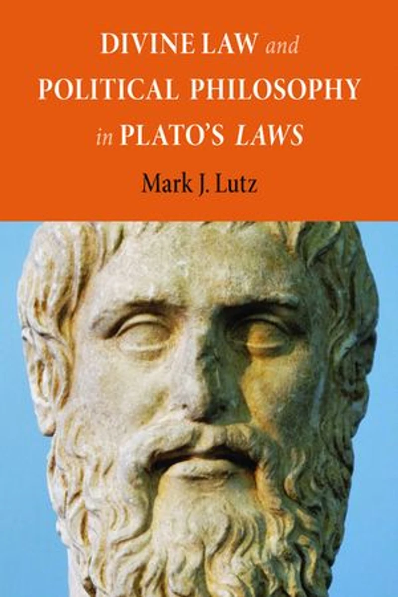 Divine Law and Political Philosophy Plato's "Laws"