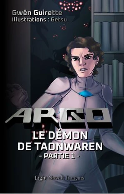 Argo - Tome 1: Le démon de Taonwaren - Partie 1