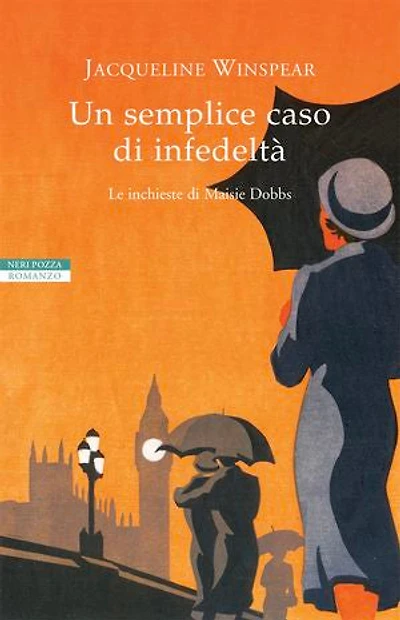 Un semplice caso di infedeltà: Le inchieste di Maisie Dobbs