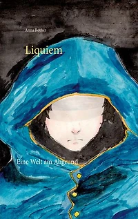 Liquiem: Eine Welt am Abgrund