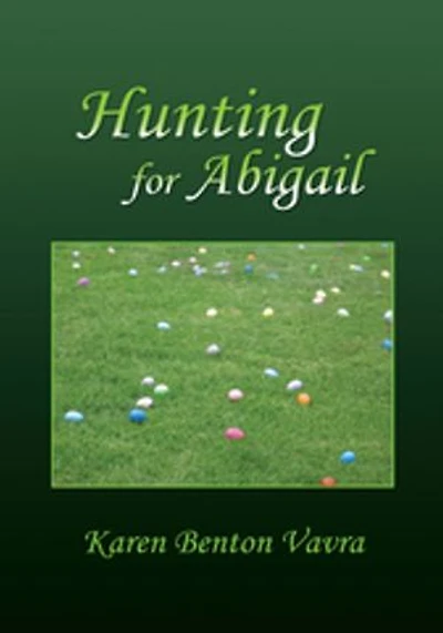 Hunting for Abigail