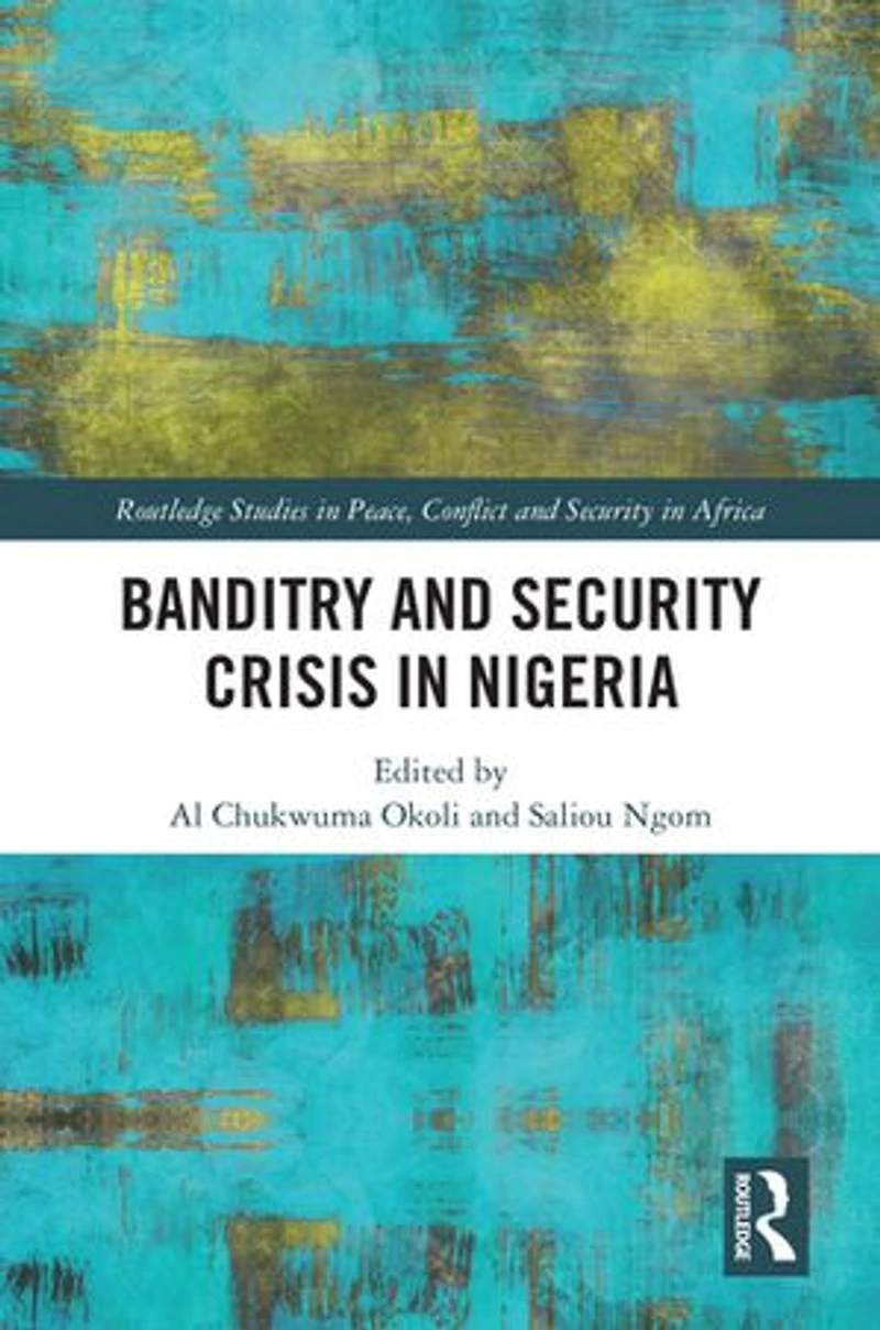 Banditry and Security Crisis Nigeria