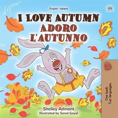 I Love Autumn Adoro l’autunno (English Italian): English Italian Bilingual book