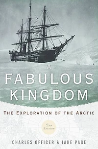 A Fabulous Kingdom: the Exploration of Arctic