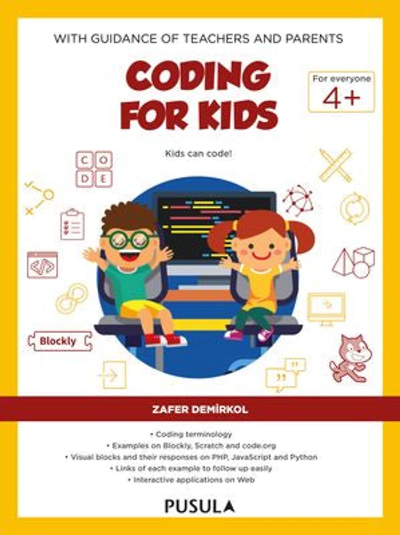 Coding For Kids: Kids can code! For everyone 4+