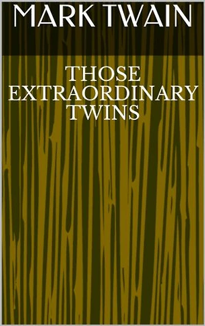Those Extraordinary Twins