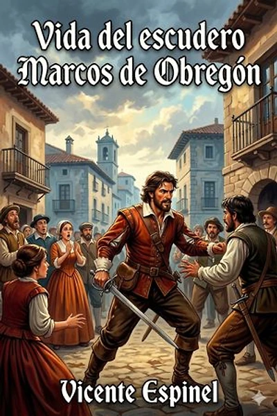 Vida del escudero Marcos de Obregón