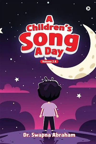 A Children's Song A Day: Volume A