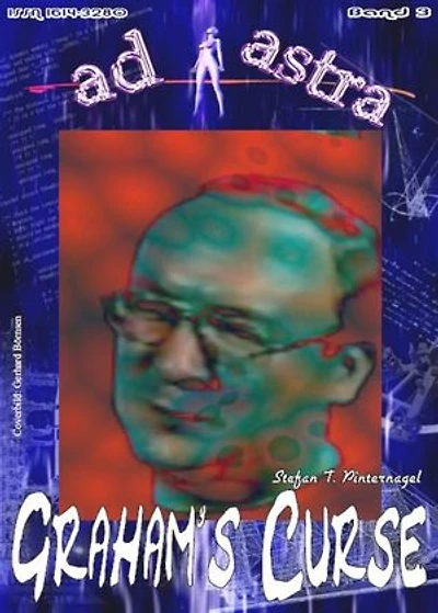AD ASTRA 003: Graham’s Curse: „Zweiter Teil der genialen Trilogie – mit Zombie Graham!“