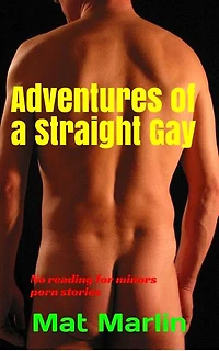 Adventures of a straight gay