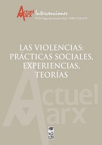 Actuel Marx N° 31 Las Violencias: prácticas sociales, experiencias, teorías