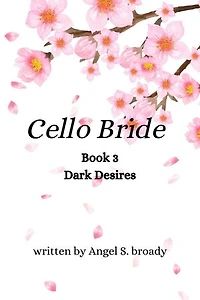 Cello Bride Book 3: Cello Bride, #3
