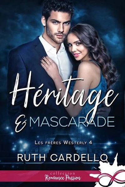 Héritage et mascarade: Les frères Westerly, T4