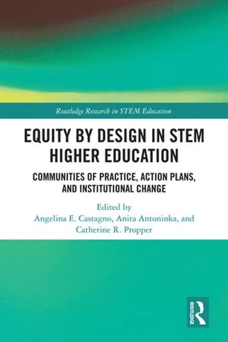 Equity by Design STEM Higher Education: Communities of Practice, Action Plans, and Institutional Change