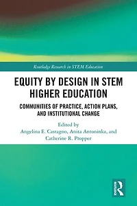 Equity by Design STEM Higher Education: Communities of Practice, Action Plans, and Institutional Change