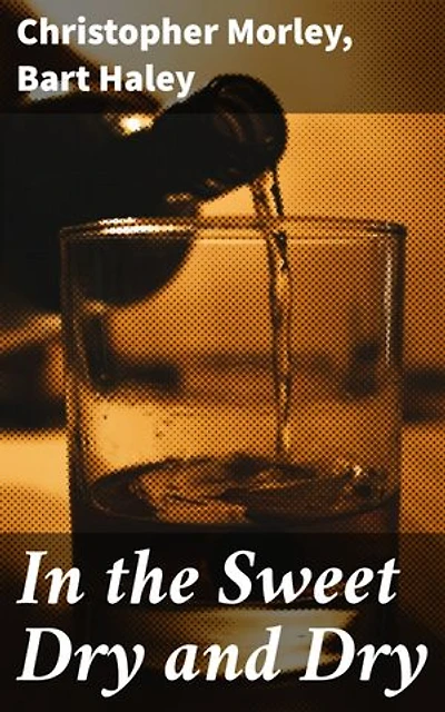 In the Sweet Dry and Dry: Exploring the Absurdities and Contradictions of Prohibition Era America