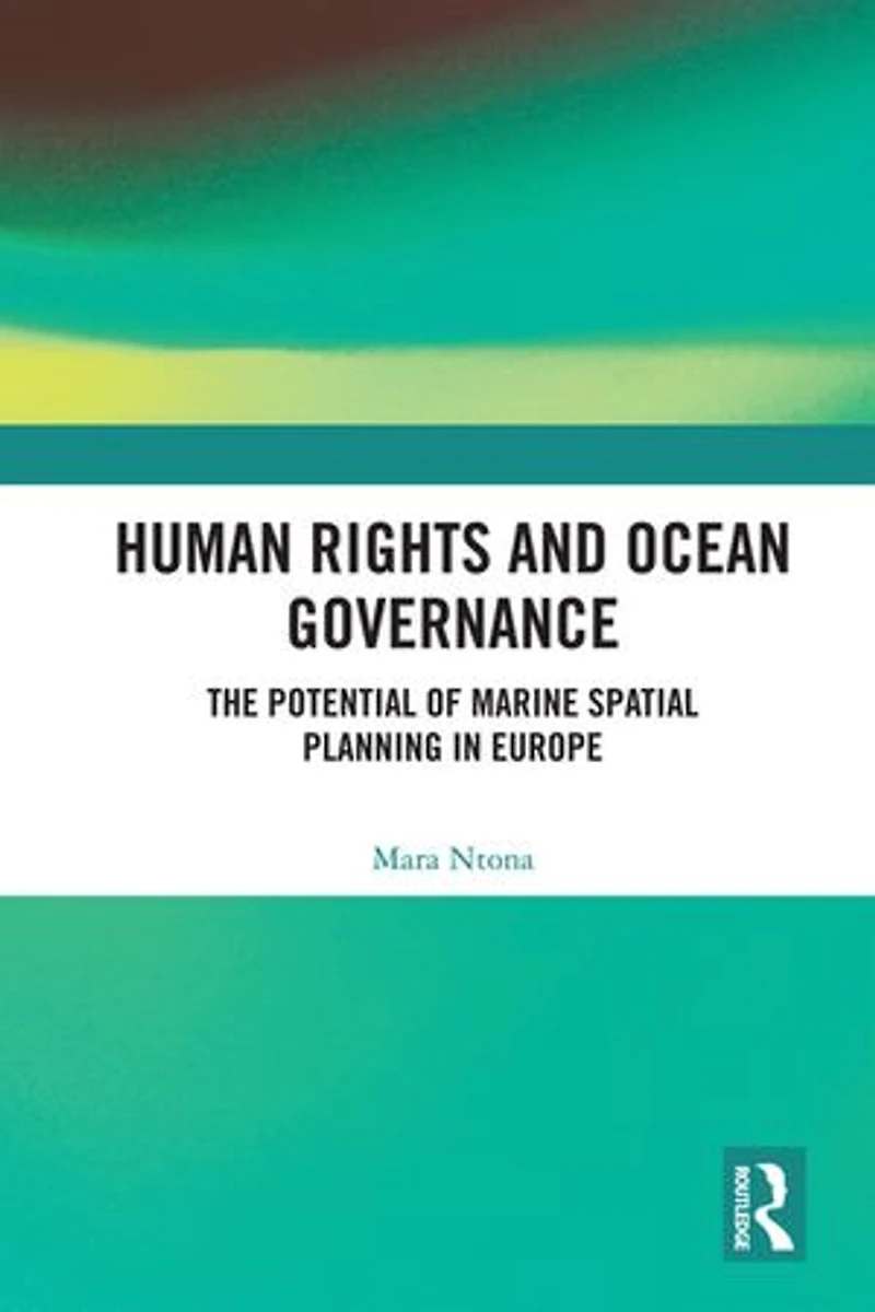 Human Rights and Ocean Governance: The Potential of Marine Spatial Planning Europe