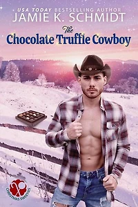 The Chocolate Truffle Cowboy: Christmas Sweeties, #5