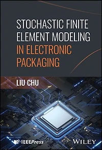 Stochastic Finite Element Modeling Electronic Packaging