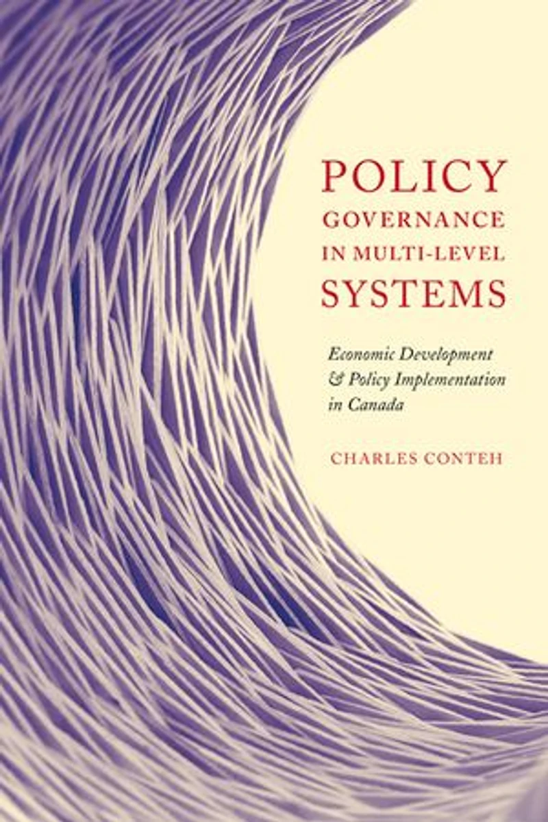 Policy Governance Multi-level Systems: Economic Development and Implementation Canada